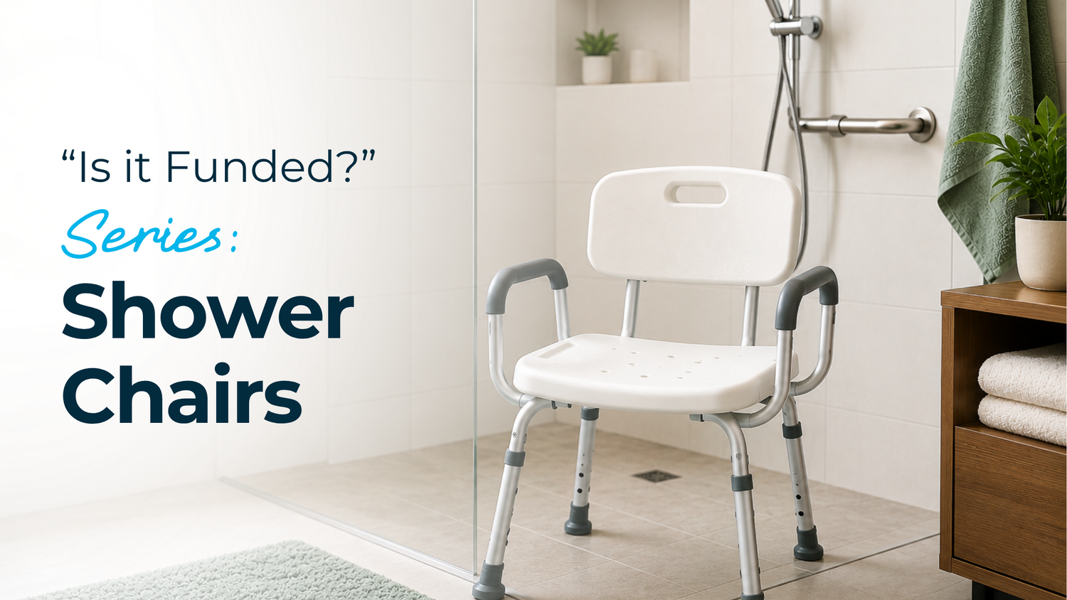 are shower chairs funded by NDIS support at home
